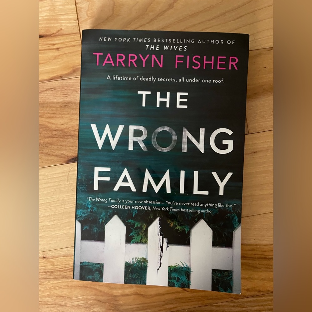 The Wrong Family by Tarryn Fisher
